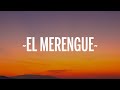 [1 Hour Version] Marshmello, Manuel Turizo - El Merengue (Letra/Lyrics)  2023