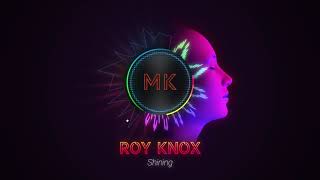 ROY KNOX - Shining | Copyright Free