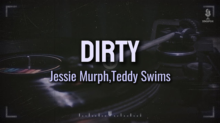 Jessie Murph & Teddy Swims - Dirty (Sub español + Lyrics)