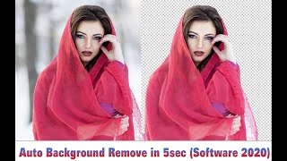 auto background remove software 2020 | Background Remove just 5 seconds screenshot 2