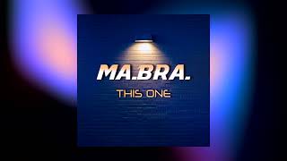 MA.BRA. - this one (Ma.Bra. Mix) 140 Bpm