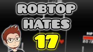 ROBTOP HATES THE NUMBER 17