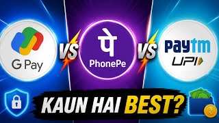 Google Pay vs PhonePe vs Paytm: Kaun Hai Best UPI App? | Charges, Cashback & Features (Comparison)