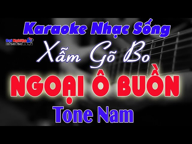 [ Rumba Xẫm Gõ Bo ] Ngoại Ô Buồn Karaoke Tone Nam Nhạc Sống || Beat Đại Nghiệp || Karaoke Đại Nghiệp class=