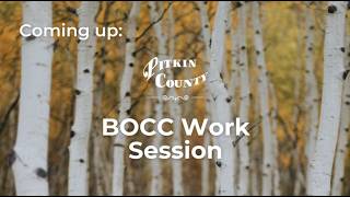 BOCC Work Session (1st and 3rd Tuesdays) - 04/28/2026
