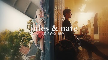 nate & jules | keep me