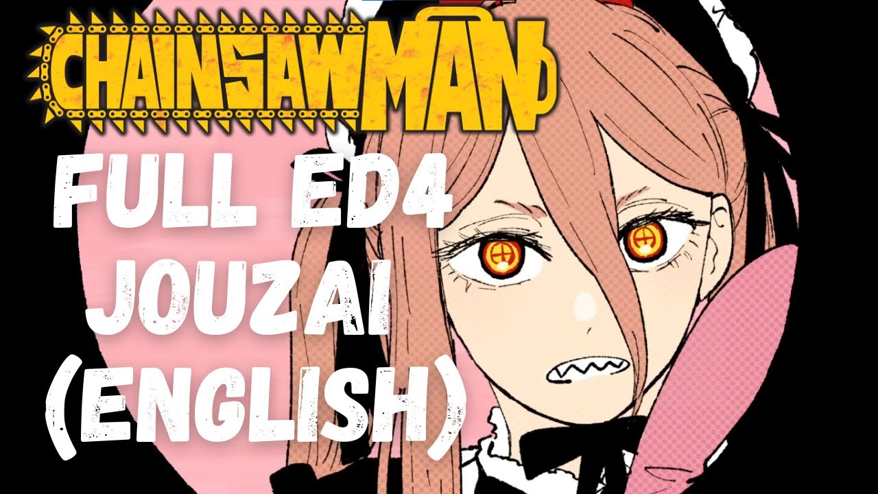 CHAINSAW MAN Ending 4 Full │TOOBOE 「Jouzai」 Lyrics Romanized and