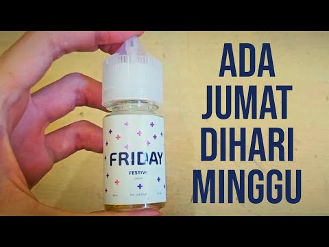 Ngebulin liquid 'jumat' di hari minggu. FRIDAY festive by friday_salt