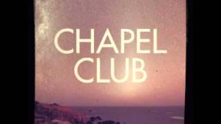 CHAPEL CLUB - TELLURIDE NEW SONG