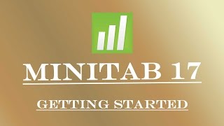 Statistics for Business and Quality Using Minitab 17 Online Training Course