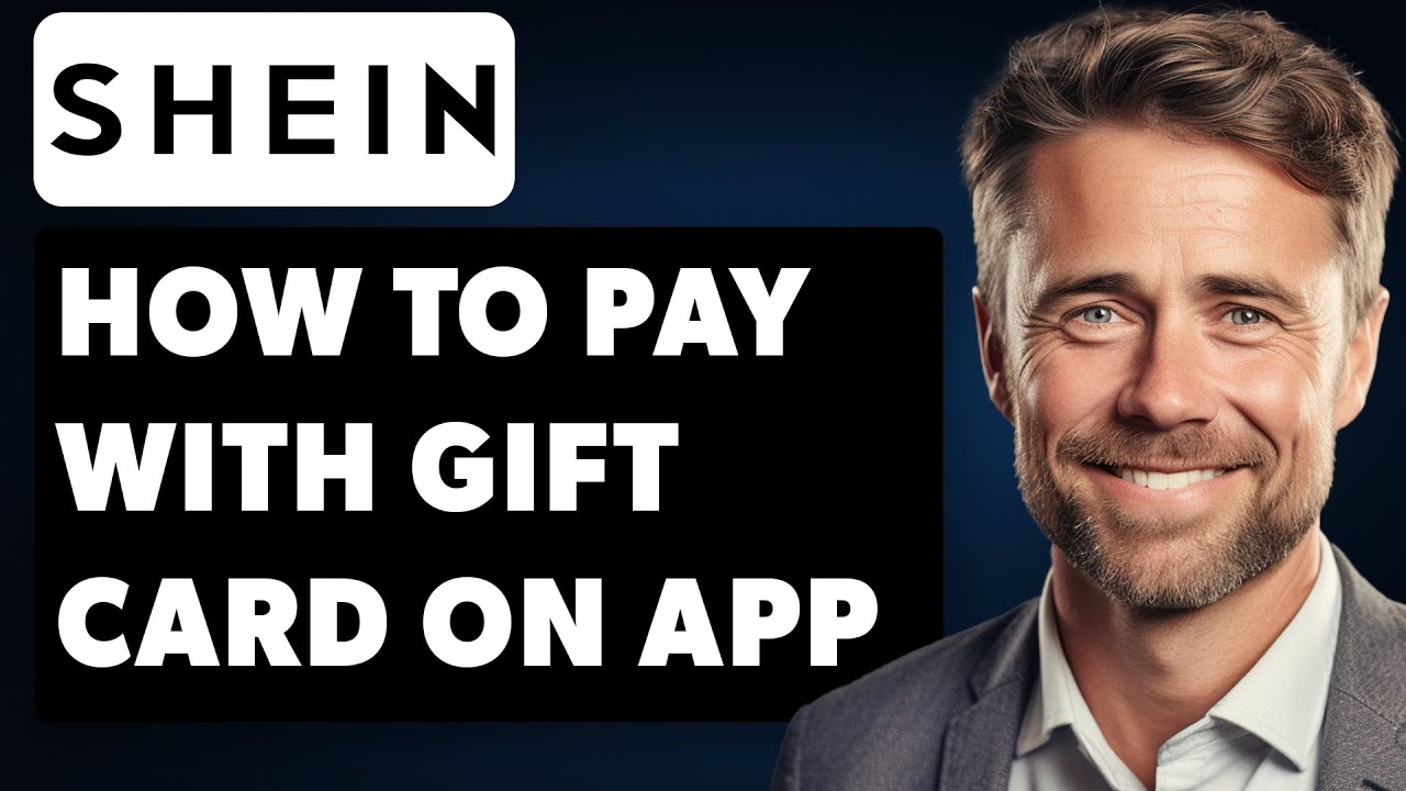 How to Pay with Gift Card on Shein App (Full 2025 Guide)