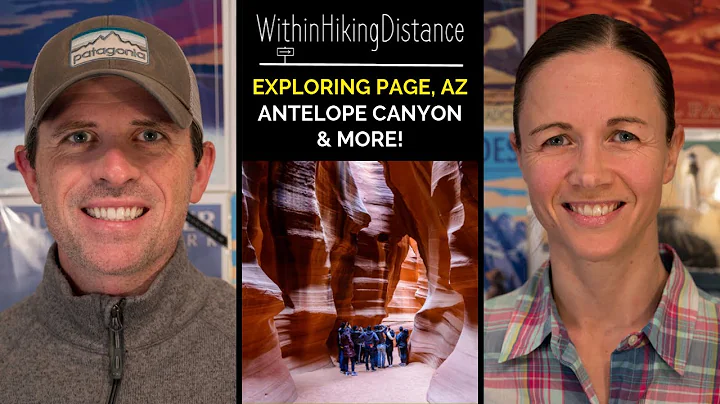 Exploring Page, AZ | Antelope Canyon, Horseshoe Bend & MORE!