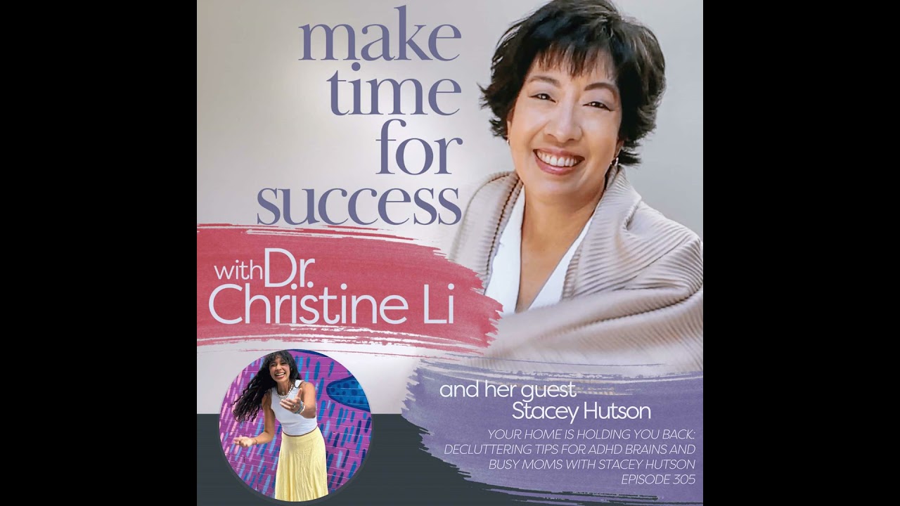 Your Home Is Holding You Back Decluttering Tips for ADHD Brains and Busy Moms with Stacey Hutson