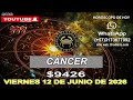 Horóscopo De Hoy 💛 Cáncer 💛 12 de Junio De 2026 Amor + Salud ♈♉♊♋♌♍♎♏♐♑♒♓