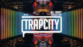 2Scratch & TAOG - All Night