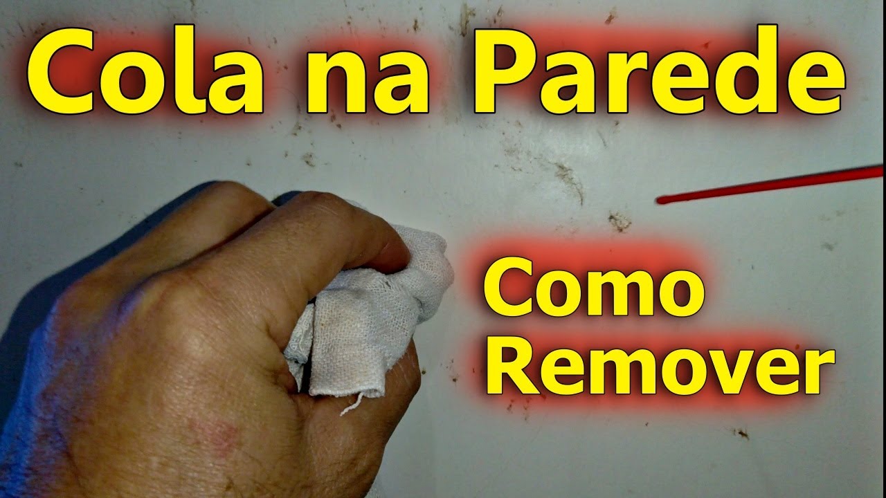 Como Remover Cola da Parede Sem Danificar a Pintura - YouTube