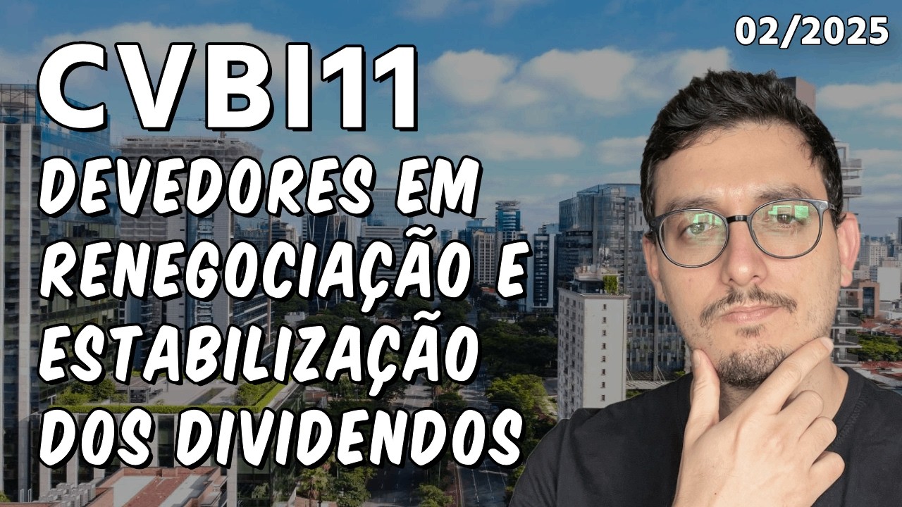 CVBI11 VBI CRI FII | Acompanhamento Mensal 02/2025