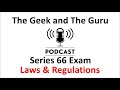Series 66 Exam Prep Episode 4 Laws and Regulations