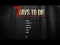 Повышаем градус жести. Безумие, 25% лута, 32 зомби, без квестов - 7 Days to Die (Alpha 18s2) #01