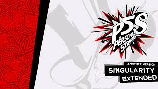 Famous Singularity -Another Version- | Persona 5 Strikers OST [Extended] Wealth