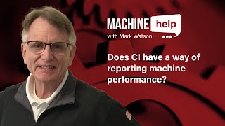 How to report machine performance using CIberDash | Machine Help