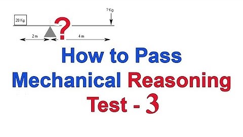 How to Pass Mechanical Reasoning Test - 3 (With Test Questions Examples and Answers Explained)