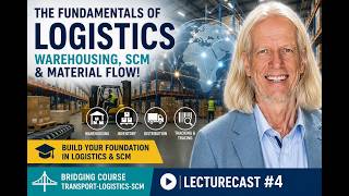 🚚 Discover the Fundamentals of Logistics and Supply Chain Management! | Lecturecast 5