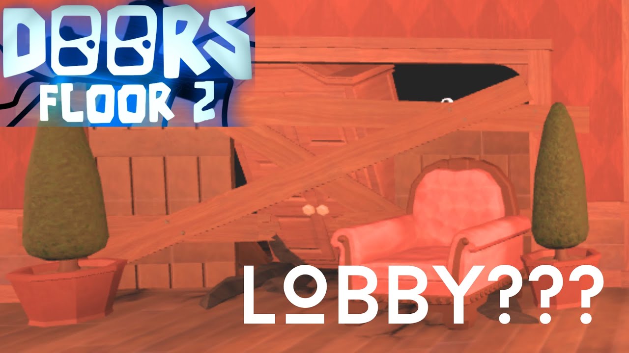 *DOORS FLOOR 2* LOBBY??? YouTube