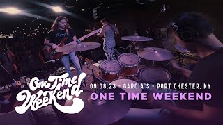 One Time Weekend - One Time Weekend [Live 09.08.23]