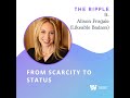 From Scarcity to Status with Alison Fragale (Likeable Badass)