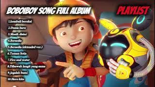 Boboiboy song full album (OST) playlist