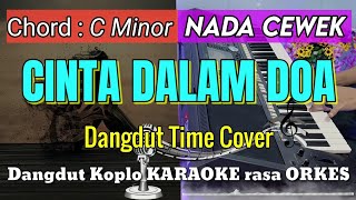 CINTA DALAM DOA - Versi Dangdut Koplo KARAOKE rasa Orkes Yamaha PSR S970 Dangdut Time Cover