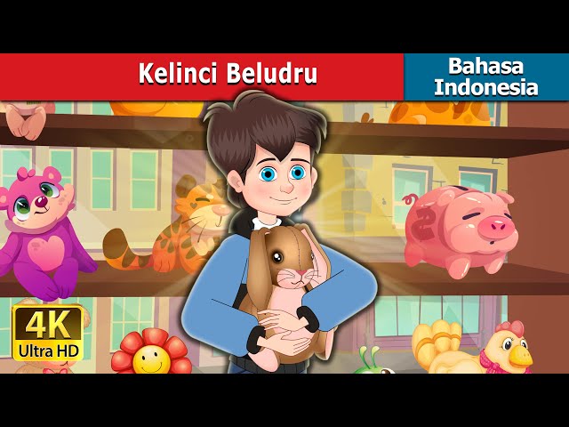 Kelinci Beludru | The Velveteen Rabbit in Indonesian | Dongeng Bahasa Indonesia class=