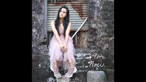 For Now | Nikhita | Ft. Dhruv Visvanath(single)