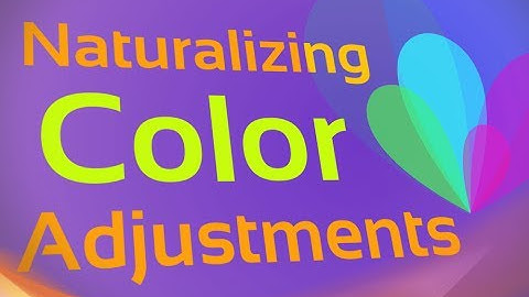 Naturalizing Color Adjustments in GIMP