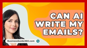 Can AI Write My Emails? - BusinessGuide360.com