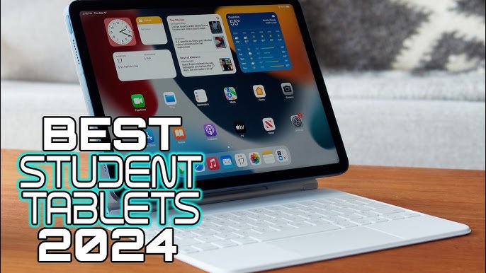 Best Tablet Computer for Students: Top Picks for 2025