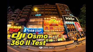 DJI Osmo 360 II 8K 50FPS SuperNight Test in Shenzhen 🌃 | SmallRig Cage