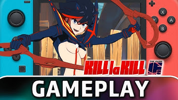 Kill la Kill The Game: IF | 10 Minutes of Gameplay on Switch