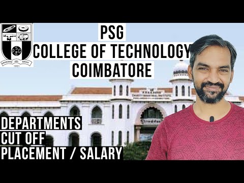 PSG college of Technology Coimbatore | PSG Engineer college cut off | Placement | Salary | Cut off