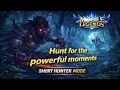 Short Hunter Mode | Mobile Legends