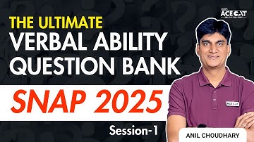 The Ultimate Verbal Ability Question Bank for SNAP 2025 | NMAT, XAT, SNAP, CET, CUET etc | MBA Exams