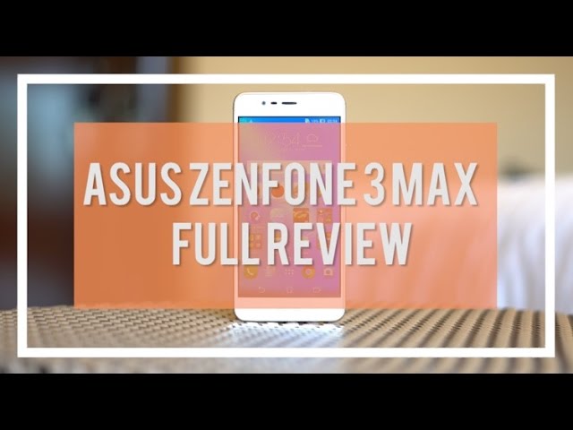 Asus Zenfone 3 Max - ОБЗОР