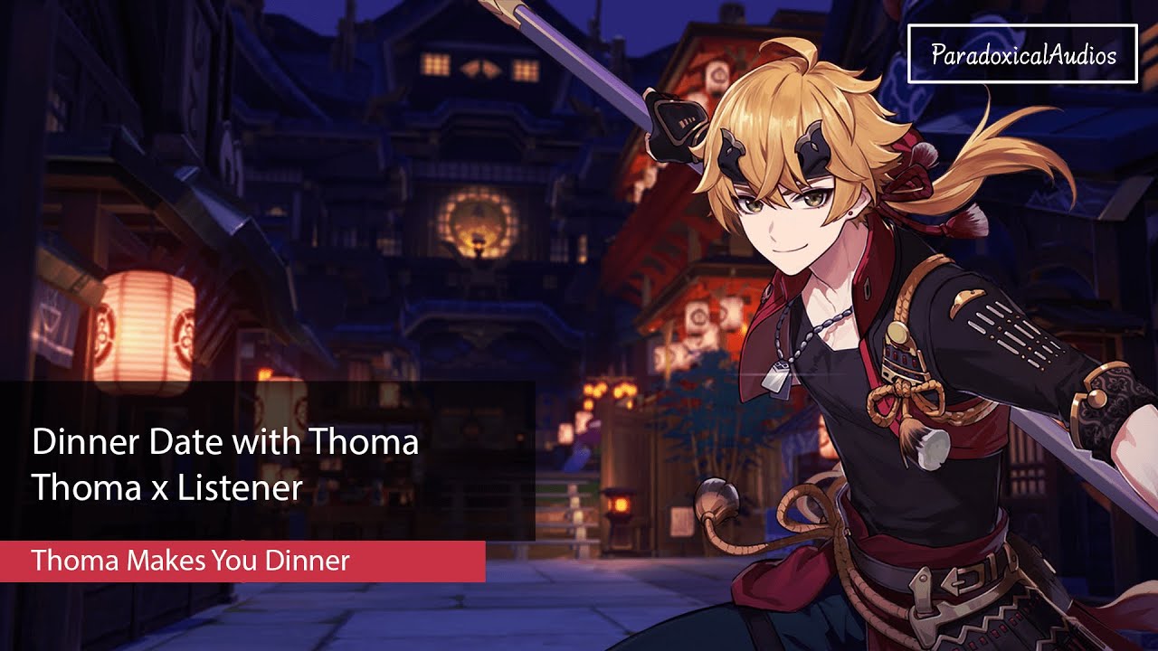 Dinner Date with Thoma | Genshin Impact | Thoma x Listener| ASMR