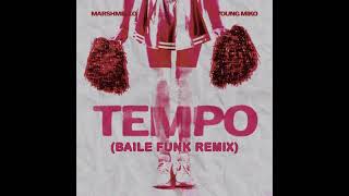 Marshmello, Young Miko - TEMPO (Baile Funk remix)