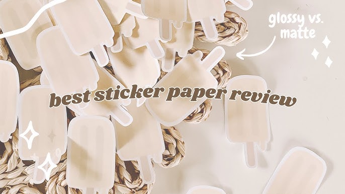 The ULTIMATE Matte Sticker Paper Review