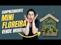 Faça Mini Floreiras e VENDA MUITO! Tania Marquato #aula726