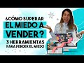 😱¿Cómo superar el miedo a vender? 3 Herramientas para perder el miedo