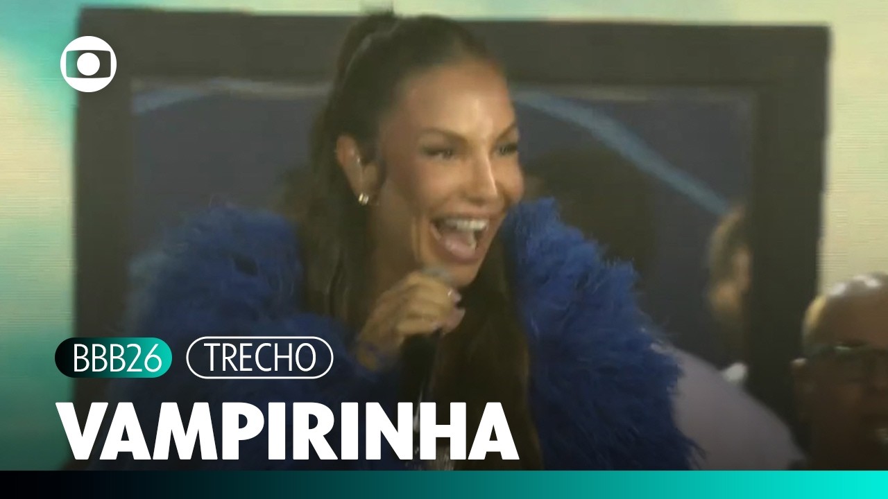 Ivete Sangalo canta 'Vampirinha' na Festa do BBB 26! | BBB 26 | TV Globo
