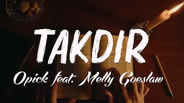 Takdir - Opick feat. Melly Goeslaw  [ Lirik Video ]